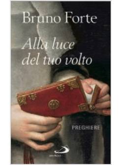 ALLA LUCE DEL TUO VOLTO