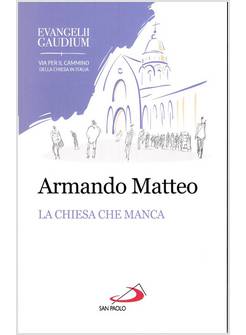 LA CHIESA CHE MANCA 