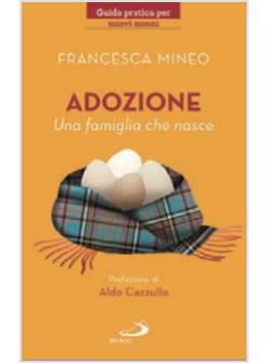 ADOZIONE. UNA FAMIGLIA CHE NASCE