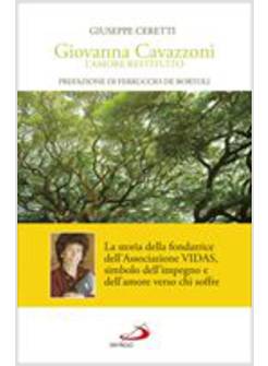 GIOVANNA CAVAZZONI. L'AMORE RESTITUITO