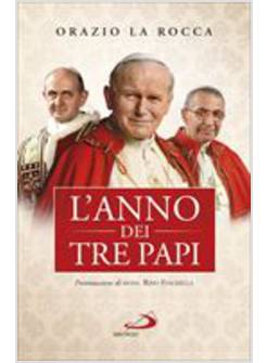 L'ANNO DEI TRE PAPI 