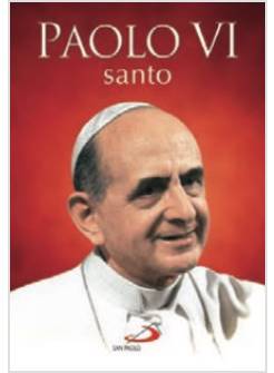 PAOLO VI SANTO