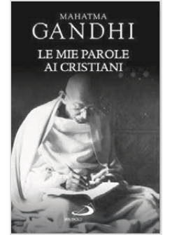 LE MIE PAROLE AI CRISTIANI