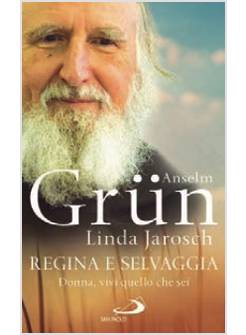 REGINA E SELVAGGIA. DONNA, VIVI QUELLO CHE SEI!