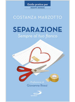 SEPARAZIONE. SEMPRE AL TUO FIANCO