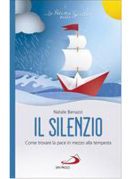 IL SILENZIO COME TROVARE LA PACE IN MEZZO ALLA TEMPESTA