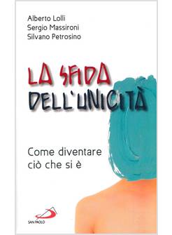 LA SFIDA DELL'UNICITA'