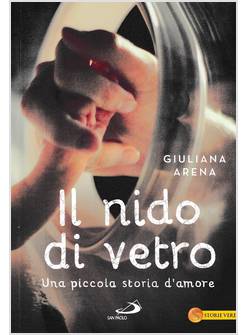 NIDO DI VETRO QUANDO NASCERE TROPPO PRESTO RENDE LA VITA UNA CONQUISTA