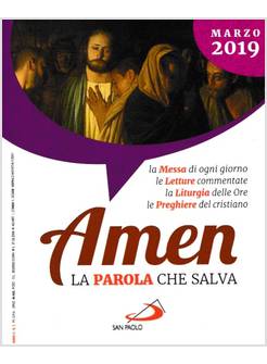 AMEN LA PAROLA CHE SALVA MARZO 2019