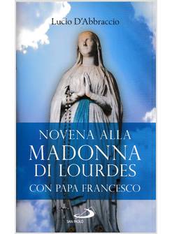 NOVENA ALLA MADONNA DI LOURDES