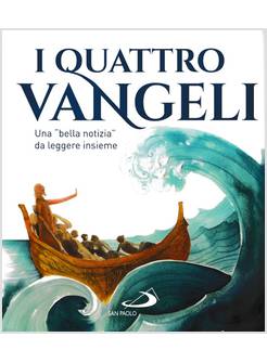 I QUATTRO VANGELI