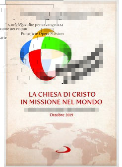 BATTEZZATI E INVIATI. LA CHIESA DI CRISTO IN MISSIONE NEL MONDO