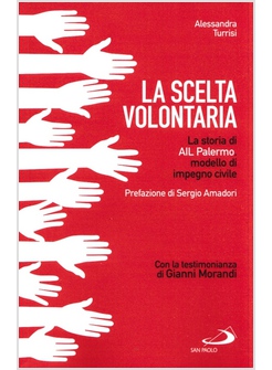 LA SCELTA VOLONTARIA LA STORIA DI AIL PALERMO MODELLO DI IMPEGNO CIVILE