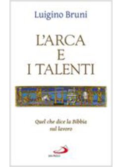 L'ARCA E I TALENTI