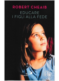 EDUCARE I FIGLI ALLA FEDE