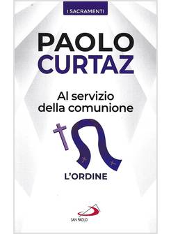 AL SERVIZIO DELLA COMUNIONE. L'ORDINE
