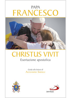 CHRISTUS VIVIT ESORTAZIONE APOSTOLICA POSTSINODALE AI GIOVANI BROSSURA