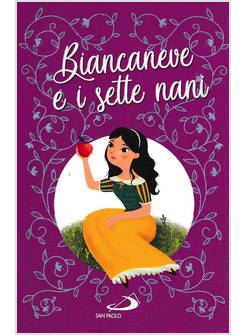 BIANCANEVE E I SETTE NANI
