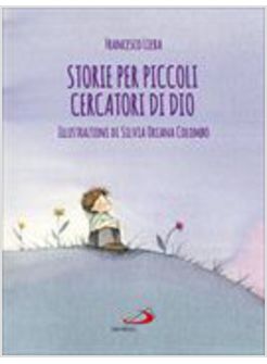 STORIE PER PICCOLI CERCATORI DI DIO