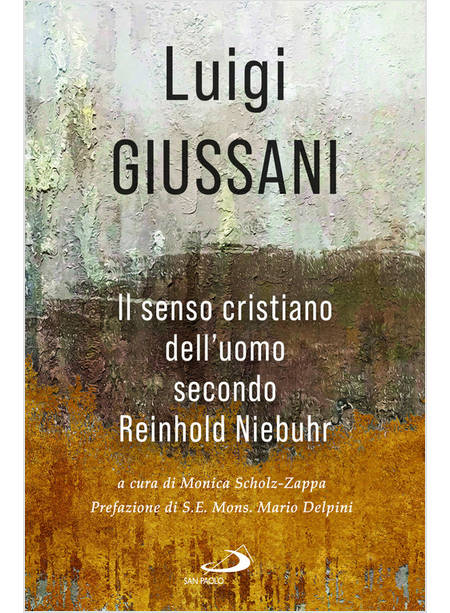 IL SENSO CRISTIANO DELL'UOMO SECONDO REINHOLD NIEBUHR 