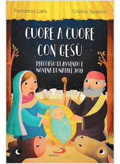 CUORE A CUORE CON GESU'. PERCORSO DI AVVENTO E NOVENA DI NATALE 2019