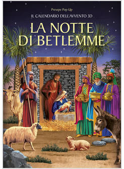 LA NOTTE DI BETLEMME CALENDARIO DELL'AVVENTO 3D PRESEPE POP-UP
