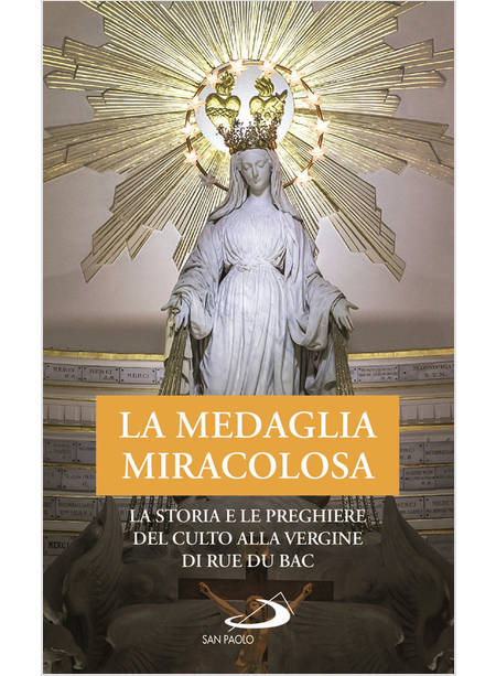 LA MEDAGLIA MIRACOLOSA