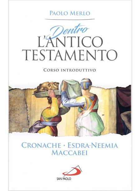 DENTRO L'ANTICO TESTAMENTO CRONACHE ESDRA NEEMIA MACCABEI