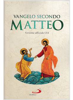 VANGELO SECONDO MATTEO. VERSIONE UFFICIALE CEI