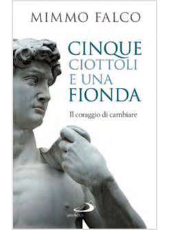 IL CORAGGIO DI CAMBIARE