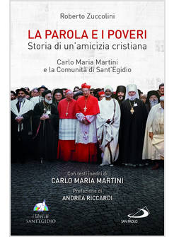 LA PAROLA E I POVERI STORIA DI UN'AMICIZIA CRISTIANA
