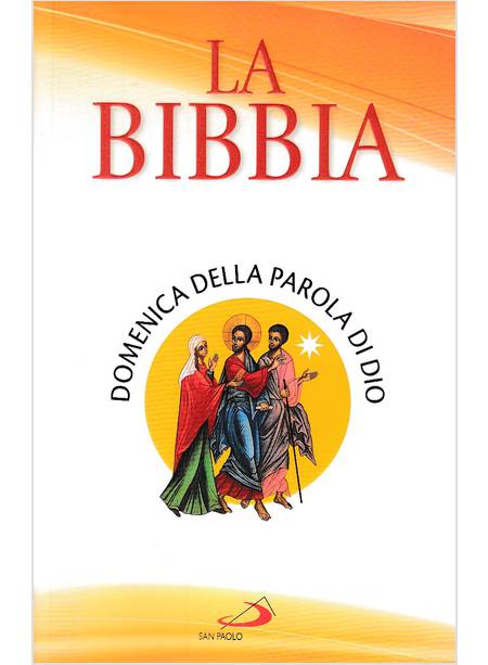 LA BIBBIA LA DOMENICA DELLA PAROLA DI DIO