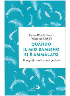 QUANDO IL MIO BAMBINO SI E' AMMALATO