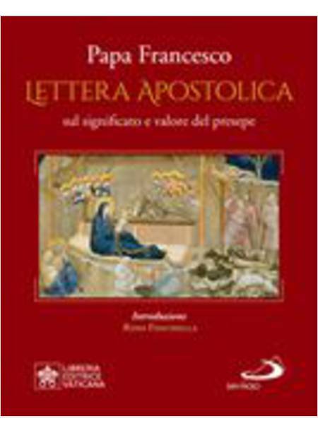 ADMIRABILE SIGNUM LETTERA APOSTOLICA SUL SIGNIFICATO E IL VALORE DEL PRESEPE