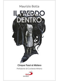 IL FREDDO DENTRO CINQUE PASSI AL MISTERO