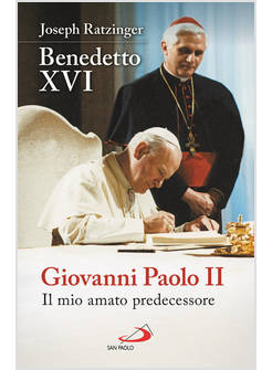 GIOVANNI PAOLO II IL MIO AMATO PREDECESSORE