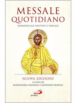 MESSALE QUOTIDIANO DOMENICALE - FESTIVO E FERIALE NUOVI TESTI MESSALE 2020
