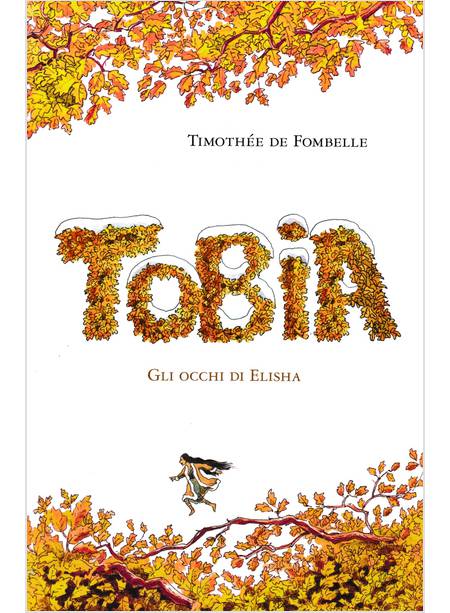 TOBIA II GLI OCCHI DI ELISHA