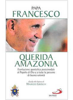 QUERIDA AMAZONIA. ESORTAZIONE APOSTOLICA POSTSINODALE