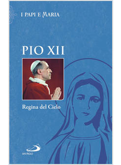 PIO XII REGINA DEL CIELO