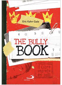 THE BULLY BOOK. IL LIBRO SEGRETO DEI BULLI