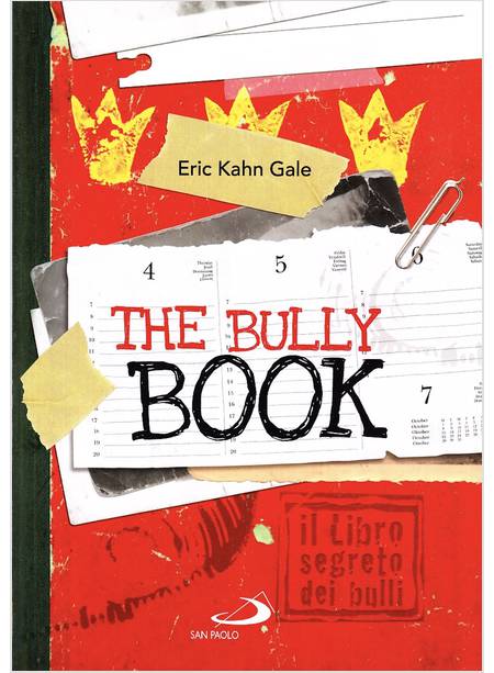 THE BULLY BOOK. IL LIBRO SEGRETO DEI BULLI