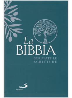 LA BIBBIA SCRUTATE LE SCRITTURE BROSSURA COPERTINA MORBIDA VERDE