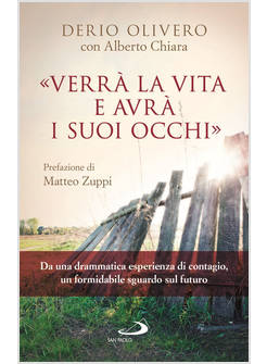 VERRA' LA VITA E AVRA' I SUOI OCCHI