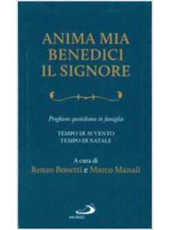 ANIMA MIA BENEDICI IL SIGNORE PREGHIERA QUOTIDIANA IN FAMIGLIA AVVENTO-NATALE