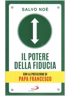 IL POTERE DELLA FIDUCIA