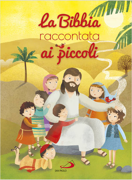 LA BIBBIA RACCONTATA AI PICCOLI