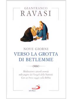 NOVE GIORNI VERSO LA GROTTA DI BETLEMME MEDITAZIONI E PICCOLI ESERCIZI