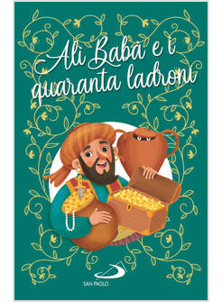 ALI' BABA' E I QUARANTA LADRONI