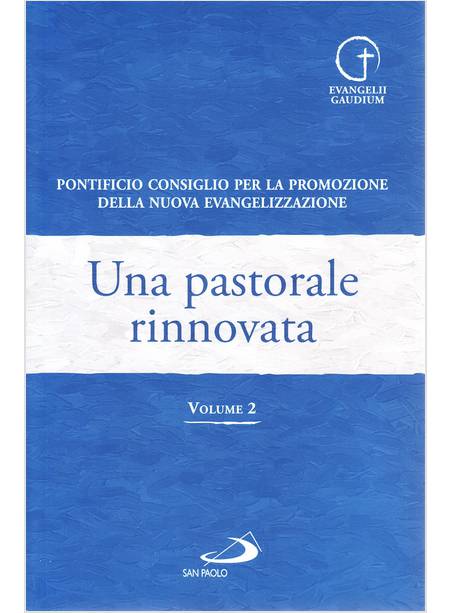 UNA PASTORALE RINNOVATA